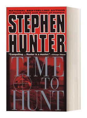 英文原版 Time to Hunt Bob Lee Swagger 狩猎时刻 惊悚悬疑军事小说 畅销书作者Stephen Hunter 英文版 进口英语原版书籍