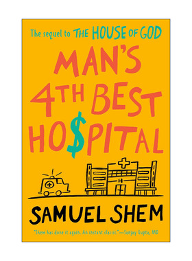 英文原版 Man's 4th Best Hospital 人类第四大医院 讽刺小说 Samuel Shem 英文版 进口英语原版书籍