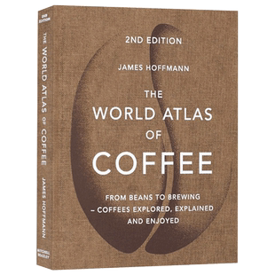 The World Atlas of Coffee 世界咖啡地图 精装 英文原版咖啡迷工具书 进口英语书籍