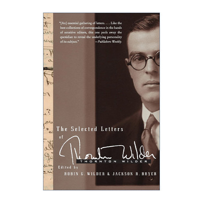 英文原版 The Selected Letters of Thornton Wilder 桑顿怀尔德书信选集 普利策奖得主 英文版 进口英语原版书籍