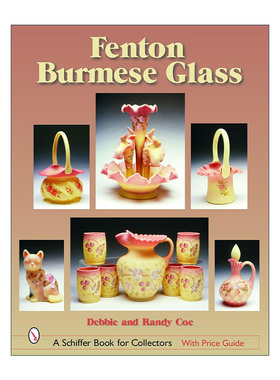 英文原版 Fenton Burmese Glass 芬顿缅甸玻璃收藏指南 精装全彩艺术图册 英文版 进口英语原版书籍