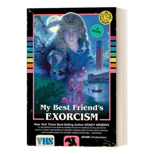 My Best Friend's Exorcism 我最好朋友的驱魔仪式 Grady Hendrix 格雷迪·亨德里克斯 英文原版小说 进口英语书籍