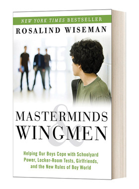 Masterminds and Wingmen 策划和僚机:帮助我们的男孩应对校园霸权等
