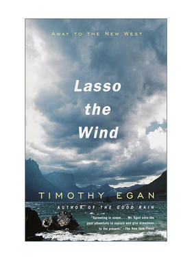 英文原版 Lasso the Wind 套索之风 前往新西部 旅游 美国历史 肮脏的三十年代作者Timothy Egan 英文版 进口英语原版书籍