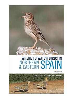 英文原版 Where to Watch Birds in Northern and Eastern Spain 西班牙东部及北部观鸟指南 英文版 进口英语原版书籍