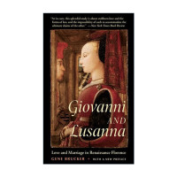 英文原版 Giovanni and Lusanna 喬凡尼與盧莎娜 一場婚姻訴訟 一個(gè)關(guān)于文藝復(fù)興時(shí)期階級(jí) 性別與法律的故事 加州大學(xué)歷史教授