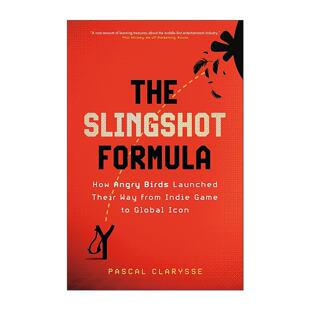 英文原版 The Slingshot Formula 弹弓公式 愤怒的小鸟如何从独立游戏变成全球偶像 英文版 进口英语原版书籍