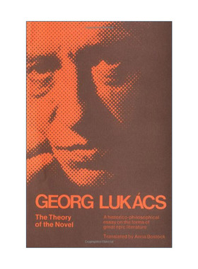 英文原版 The Theory of the Novel 小说理论 试从历史哲学论伟大史诗的诸形式 Georg Lukacs 英文版 进口英语原版书籍