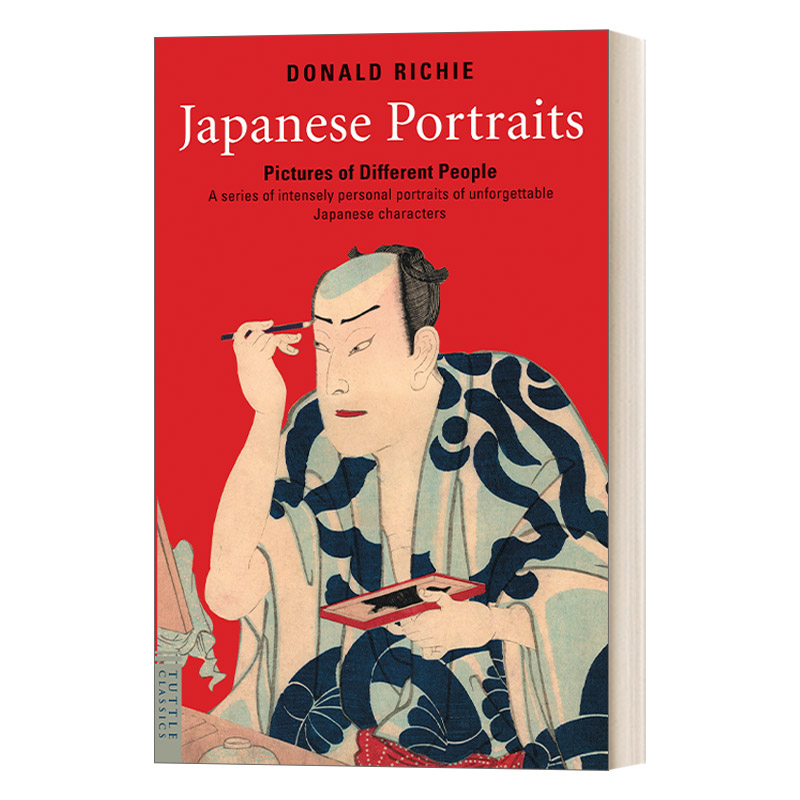 英文原版 Japanese Portraits 日本肖像 不同的人的照片 日本文化和礼仪 Donald Richie 英文版 进口英语原版书籍 书籍/杂志/报纸 科普读物/自然科学/技术类原版书 原图主图
