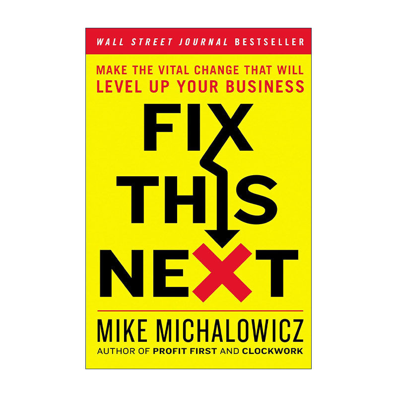 英文原版 Fix This Next 精准定位 找到破局点 打破企业发展僵局的方法论 Mike Michalowicz 精装 英文版 进口英语原版书籍