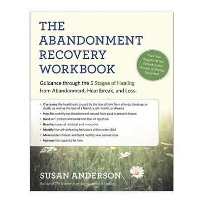 英文原版 The Abandonment Recovery Workbook 被抛弃的恢复手册 心理创伤治愈的五阶段指导指南 资深心理治疗师苏珊·安德森