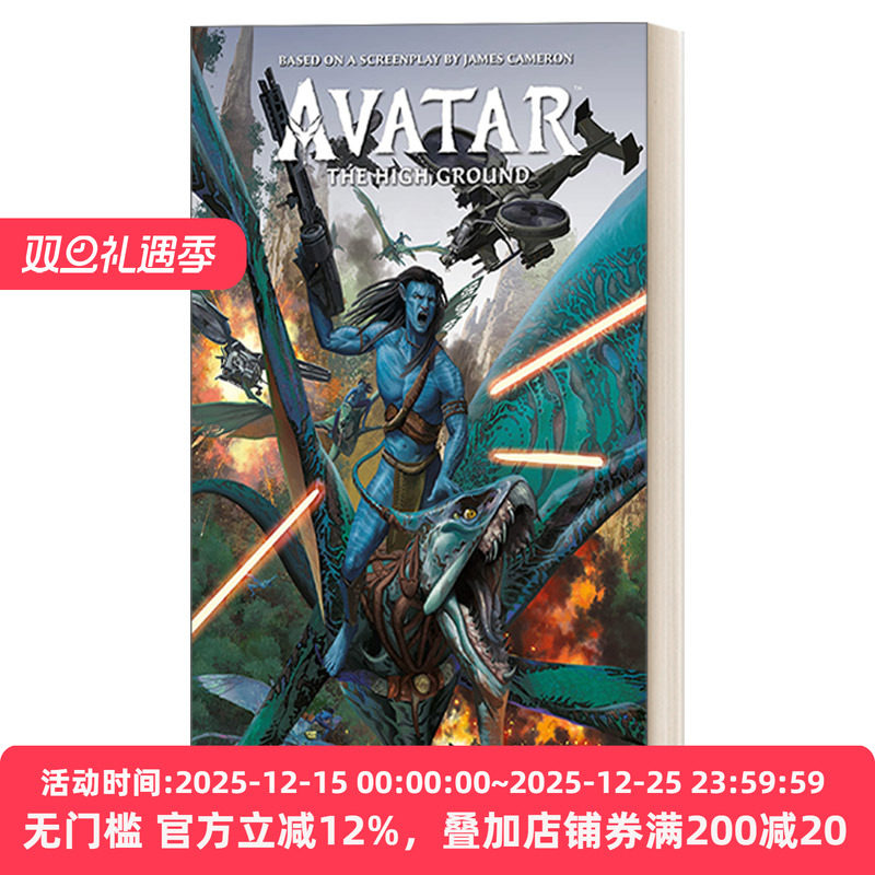 英文原版 Avatar The High Ground Volume 3 阿凡达 高地系列3 漫画 科幻奇幻故事小说 阿凡达2前传 精装 英文版 进口英语原版书籍