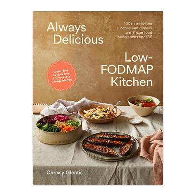 英文原版 Always Delicious Low-FODMAP Kitchen 始终美味 低FODMAP美味食谱 英文版 进口英语原版书籍