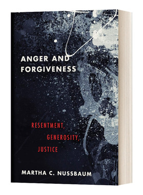 愤怒与宽恕 怨恨 慷慨与正义 Anger and Forgiveness 英文原版社科读物 进口英语书籍