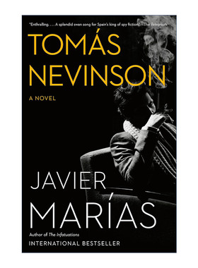 英文原版 Tomas Nevinson 托马斯·内文森 Berta Isla姐妹篇 国际IMPAC都柏林文学奖得主Javier Marias 英文版 进口英语原版书籍
