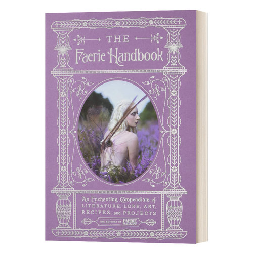 The Faerie Handbook 精灵手册 精装彩色插图版 英文原版艺术读物 进口英语书籍