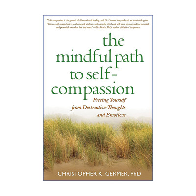 The Mindful Path to Self-Compassion 不与自己对抗 你就会更强大