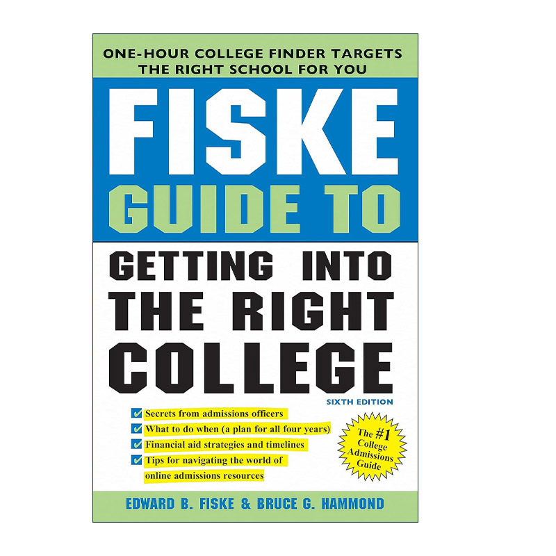 英文原版 Fiske Guide to Getting Into the Right College 费思克大学入学择校指南 选择适合你的学校 英文版 进口英语原版书籍