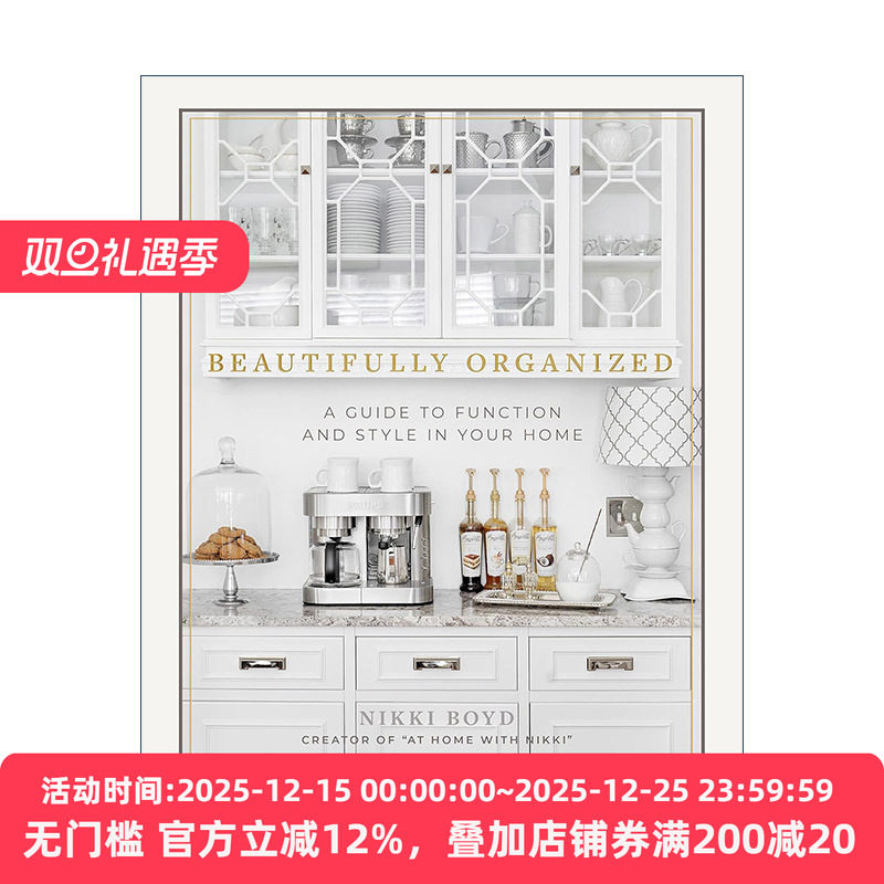 英文原版 Beautifully Organized 家居精美组织指南 改造空间功能与风格 改善家庭生活 室内装饰设计 Nikki Boyd 精装 进口书籍