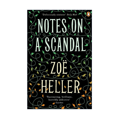 英文原版 Notes on a Scandal 丑闻笔记 卓依·海勒 英文版 进口英语原版书籍