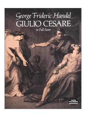 英文原版 Giulio Cesare in Full Score 凯撒在埃及全谱 朱利奥·凯撒 乔治·弗里德里希·亨德尔 英文版 进口英语原版书籍