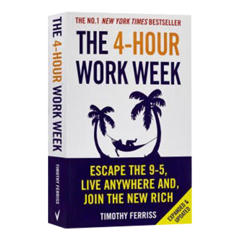 每周工作4小时英版 The 4-Hour Work Week纽约时报畅销书 Timothy Ferriss英文原版自我管理读物进口英语书籍-封面