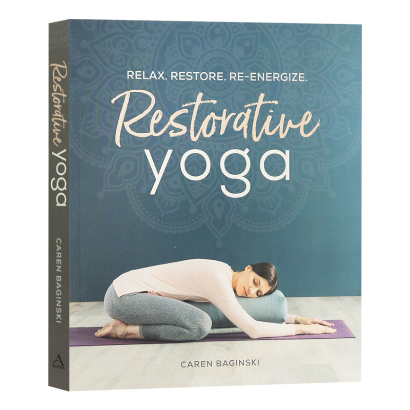 恢复性瑜伽 放松 恢复 新活力 restorative yoga 瑜伽练习指南 英文