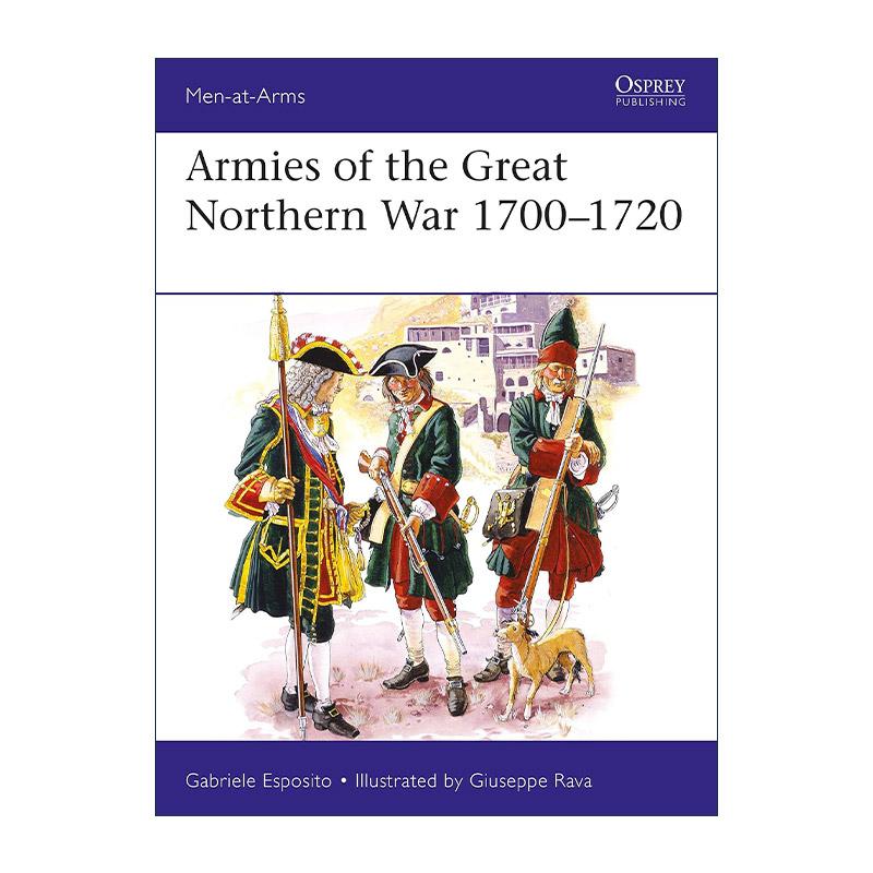 英文原版 Armies of the Great Northern War 1700–1720 大北方战争中的军队 历史上的军队系列 英文版 进口英语原版书籍