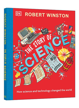 英文原版 Robert Winston The Story of Science 科学的故事 科学技术如何改变世界 DK科普百科精装 英文版 进口英语原版书籍