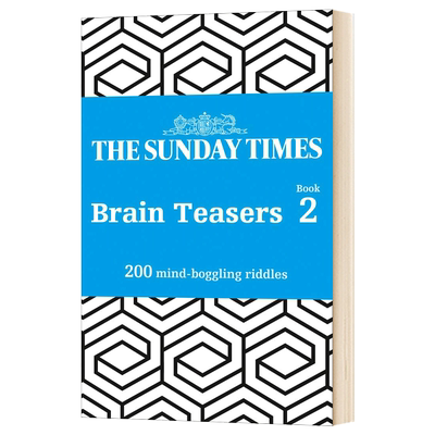 星期日泰晤士报2 200个令人难以置信的谜语 The Sunday Times Brain Teasers Book 2 200 mind-boggling riddles 英文原版进口书
