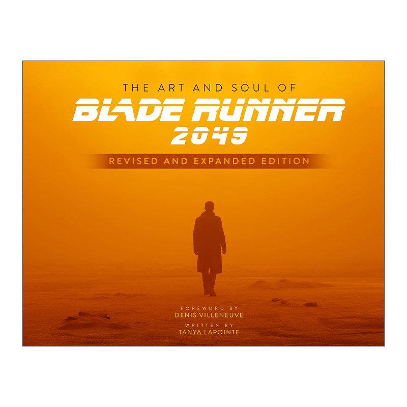 英文原版 The Art and Soul of Blade Runner 2049 银翼杀手2049 电影艺术画册设定集 新版 英文版 进口英语原版书籍