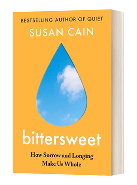 Bittersweet 悲喜交加：悲伤与渴望令我们更完整 安静的力量作者新作