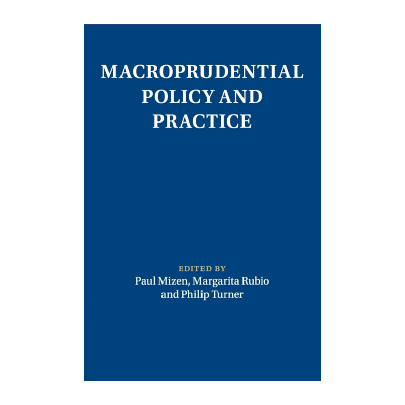 Macroprudential Policy and Practice 宏观审慎政策及其实践