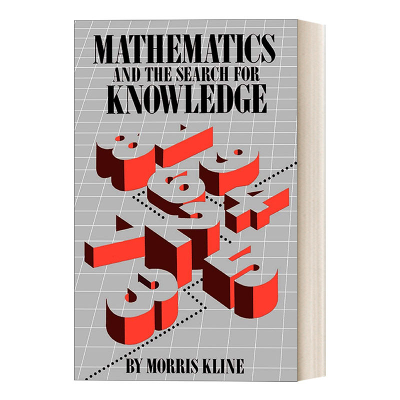 Mathematics and the Search for Knowledge 数学与知识的探求 M・克莱因