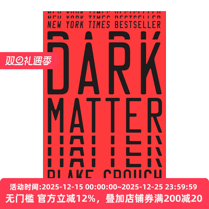 英文原版 Dark Matter A Novel 人生复本 Blake Crouch布莱克·克劳奇 精装 英文版 进口英语原版书籍
