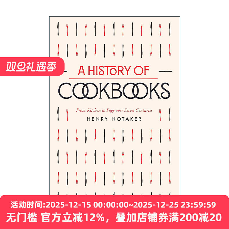 英文原版 A History of Cookbooks 食谱烹饪书的历史 从厨房到书页跨越七个世纪 Henry Notaker 英文版 进口英语原版书籍
