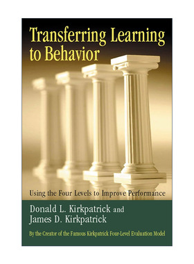 英文原版 Transferring Learning to Behavior 将学习转化为行为 用四个层次来提高绩效 人力资源管理 精装  进口英语原版书籍