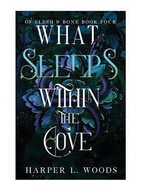英文原版 What Sleeps Within the Cove 沉睡在海湾中的东西 黑暗奇幻小说 Of Flesh and Bone系列4 英文版 进口英语原版书籍