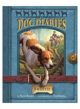 英文原版 Dog Diaries #6 Sweetie 小狗日记系列06 儿童章节桥梁故事书 Kate Klimo 英文版 进口英语原版书籍