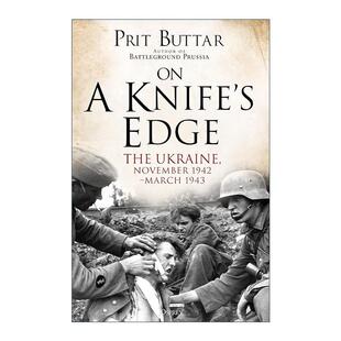 英文原版 On a Knife's Edge 兵临险境 德军1942-43的最后反扑 普里特·巴塔 英文版 进口英语原版书籍
