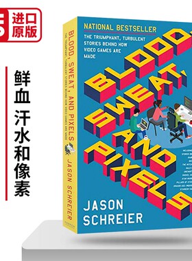 像素工厂 游戏开发背后的成功与混乱 Blood Sweat and Pixels 英文原版管理读物 进口英语书籍