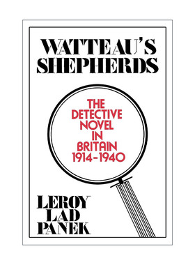 英文原版 Watteaus Shepherds the Detective 黄金时代英国作家论 里罗·莱德·潘尼克 英文版 进口英语原版书籍