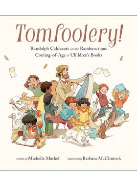 英文原版 Tomfoolery 现代绘本之父 伦道夫凯迪克传记 精装 英文版 进口英语原版书籍