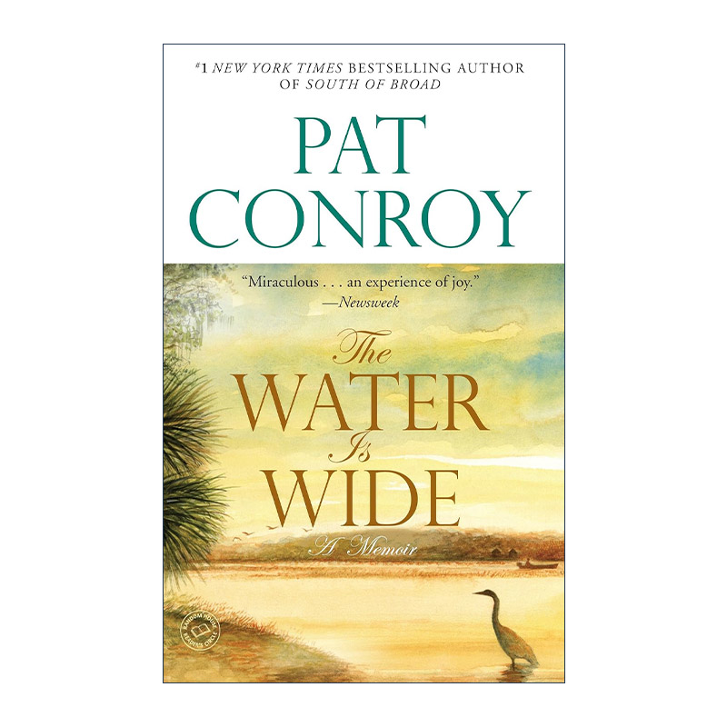 英文原版 The Water Is Wide 蔚蓝的海 海洋污染 传记 Pat Conroy 英文版 进口英语原版书籍