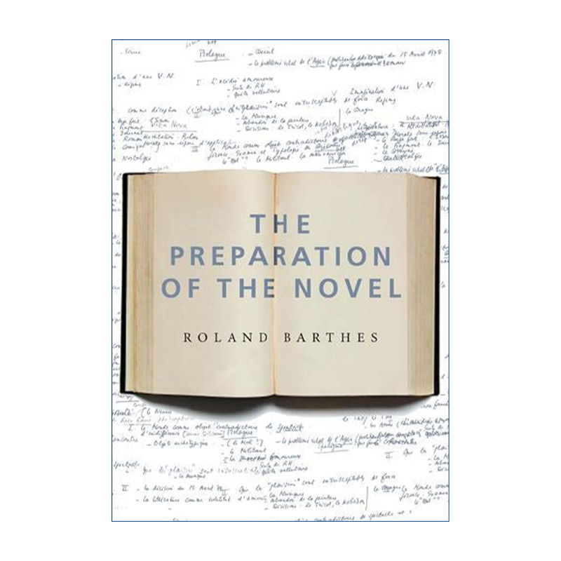 英文原版 The Preparation of the Novel 罗兰·巴尔特文集 小说的准备 法兰西学院课程和研究班讲义 Roland Barthes 进口书籍