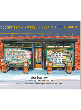 英文原版 Footnotes from the World's Greatest Bookstores 书店时光 书友 书商和爱书人的记忆风景 传记 Bob Eckstein 精装