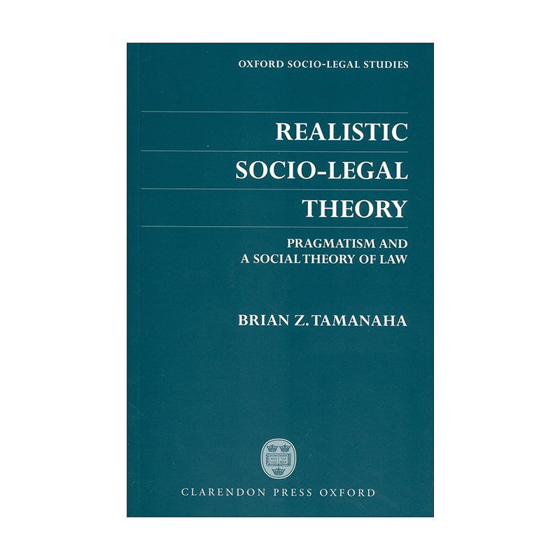 英文原版 Realistic Socio-Legal Theory 现实主义社会法律理论 布莱恩·塔玛纳哈 英文版 进口英语原版书籍