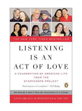 英文原版 Listening Is an Act of Love 倾听是一种爱的行为 StoryCorps故事集 传记 Dave Isay英文版 进口英语原版书籍