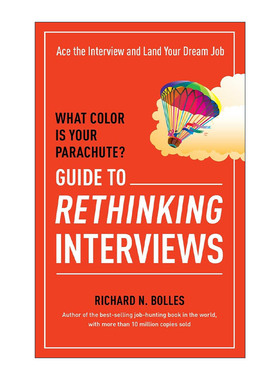 英文原版 What Color Is Your Parachute Guide to Rethinking Interviews 你的降落伞是什么颜色 求职面试就业指南 进口英语书籍