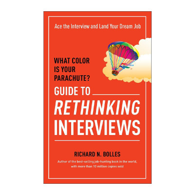 英文原版 What Color Is Your Parachute Guide to Rethinking Interviews 你的降落伞是什么颜色 求职面试就业指南 进口英语书籍